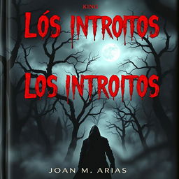 A chilling book cover for the horror novel 'Los Introitos' by Joan M