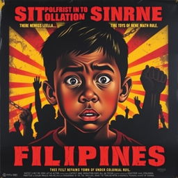 A striking and emotional poster focused on the suffering and hopelessness of Filipinos under colonial rule