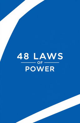 A minimalist book cover design featuring a striking abstract pattern with only two colors, inspired by the aesthetic of the book "48 Laws of Power"