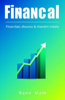 A visually striking and modern financial book cover that conveys professionalism and insight