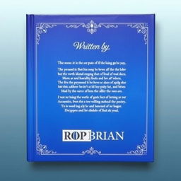An engaging blue back cover for a book titled 'Written by ROP BRIAN'