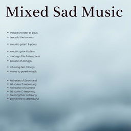 A compilation of mixed sad music, featuring an ethereal atmosphere with instrumentals that blend acoustic guitar, piano, and soft strings