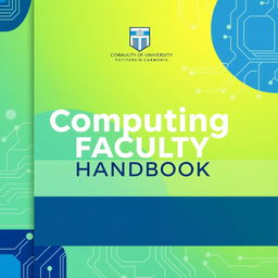A visually appealing cover design for a university computing faculty handbook
