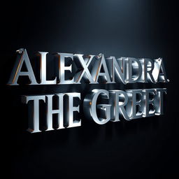 A cinematic three-dimensional design featuring the words 'ALEXANDRA THE GREAT' crafted from aluminum in a striking silver color