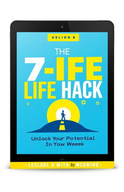 A vibrant and modern eBook cover design for a self-help book titled 'The 7-Day Life Hack'