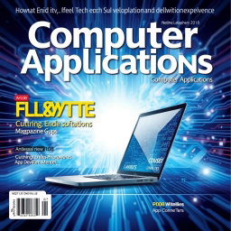 An imaginative and visually striking magazine cover for 'Computer Applications', featuring a dynamic layout that incorporates a high-tech laptop in the foreground