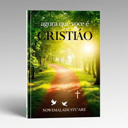 A captivating book cover design for 'Agora que você é Cristão' (Now That You Are Christian)