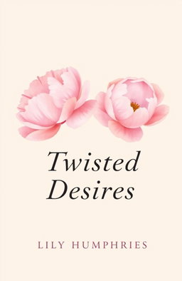 A minimalist book cover for 'Twisted Desires' by Lily Humphries
