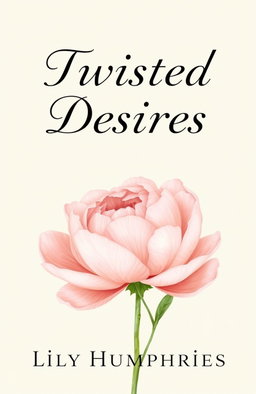 A book cover design for 'Twisted Desires' by Lily Humphries