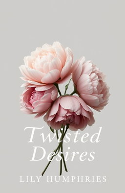A captivating book cover design for "Twisted Desires" by Lily Humphries, featuring elegant, stylized peony flowers artistically arranged