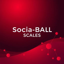 A modern cover page for a psychological assessment titled 'Socia-Ball Scales', centered on the theme of social awareness with a rich maroon and various shades of red