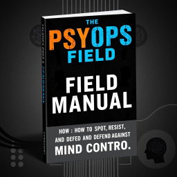 An engaging and informative book cover design for 'The PsyOps Field Manual: How to Spot, Resist, and Defend Against Mind Control'