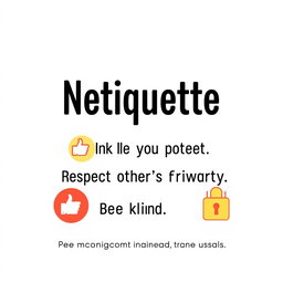 A visually appealing netiquette poster that emphasizes the importance of online manners