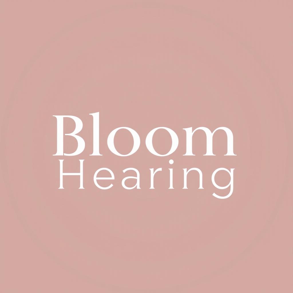 A professional logo design for 'Bloom Hearing', aimed at an audience of 60-78 year old Americans
