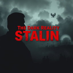 A striking and dramatic YouTube thumbnail depicting the dark reality of Stalin's regime