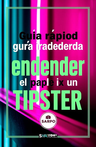 Cover design for 'Guía rápida para entender el papel de un Tipster', featuring bold, impactful text in Promt Black font