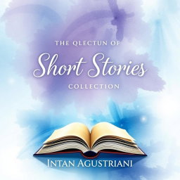 An artistic and engaging book cover for a collection of short stories by Intan Agustriani