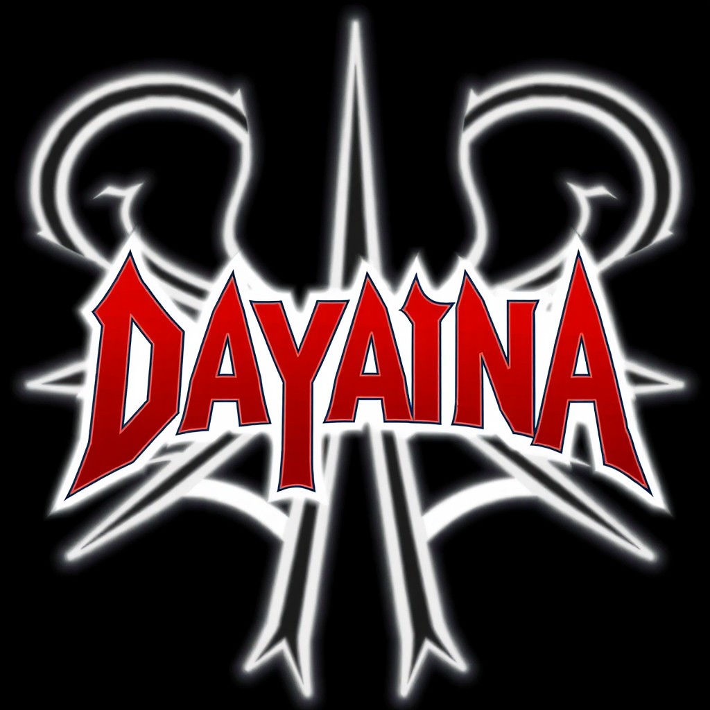 The word 'DAYANA' in a striking metal band font, showcasing an aggressive and dynamic style