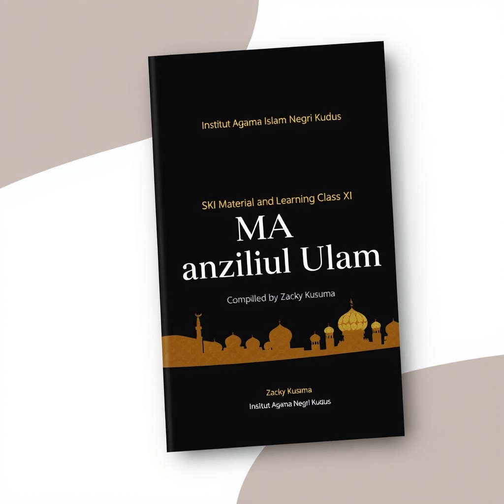 A book cover design for 'SKI Material and Learning Class XI MA Manzilul Ulum', compiled by Zacky Kusuma