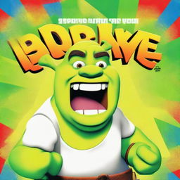 Shrek, the friendly green ogre from DreamWorks, captured mid-yell, with the word 'BYEBYE' bursting from his mouth in bold, colorful comic-style font.