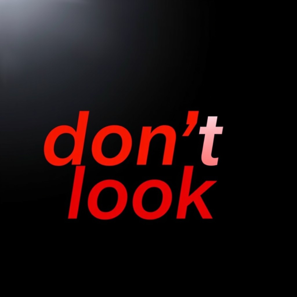 A bold and eye-catching thumbnail design featuring the text "don't look"