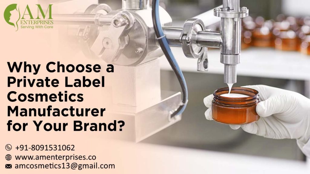 How to Choose the Right Private Label Cosmetics Manufacturer in India