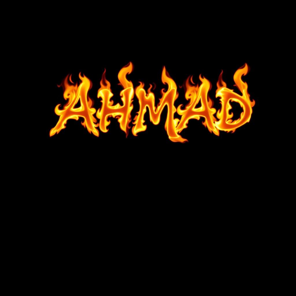 The word 'AHMAD' beautifully written in stylized light orange flames, glowing intensely against a deep black background