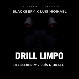 A professional album cover titled 'DRILL LIMPO', featuring the artist names 'BLACKBERRY X LUÍS NIOKAEL'