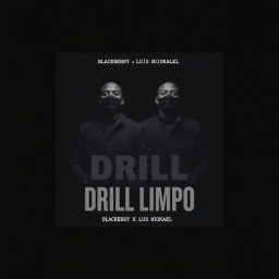 A professional album cover titled 'DRILL LIMPO', featuring the artist names 'BLACKBERRY X LUÍS NIOKAEL'