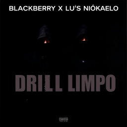 A professional album cover titled 'DRILL LIMPO', featuring the artist names 'BLACKBERRY X LUÍS NIOKAEL'