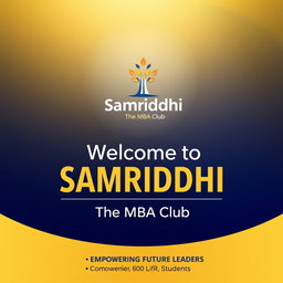 A square (1:1 ratio) design for the poster and logo of 'Samriddhi', the MBA club