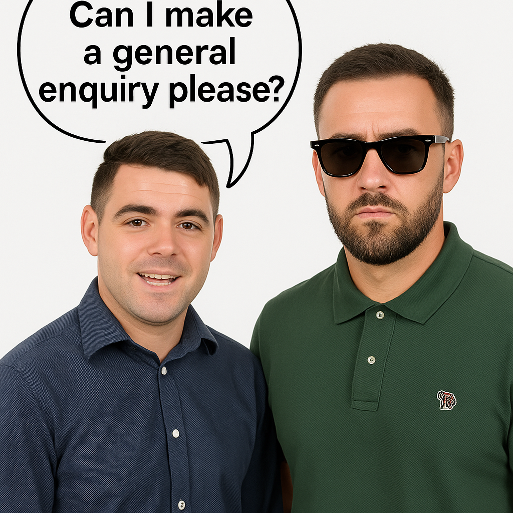 can we make the gentleman on the left making a speech bubble saying "can i make a general enquiry please" standing next to the man on the right