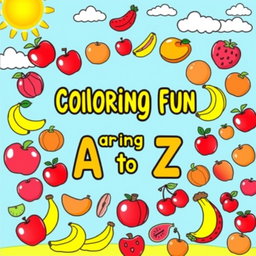 A colorful and engaging cover design for a children's coloring workbook featuring fruit illustrations from A to Z