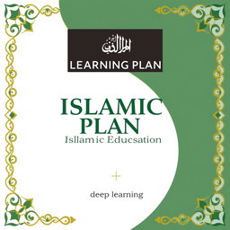A professional cover design for a learning plan of 11th grade high school, focusing on Islamic Education, that incorporates the deep learning curriculum logo prominently