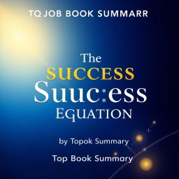 A striking book cover for 'The Success Equation' by Top Book Summary, featuring a bold and modern design