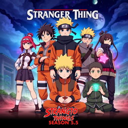 The main cast of Stranger Things from Season 5 reimagined as characters from the Naruto universe, depicted in a dynamic and colorful anime art style