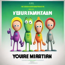 A high-quality digital art movie poster, featuring the cast of 'Your Favorite Martian'
